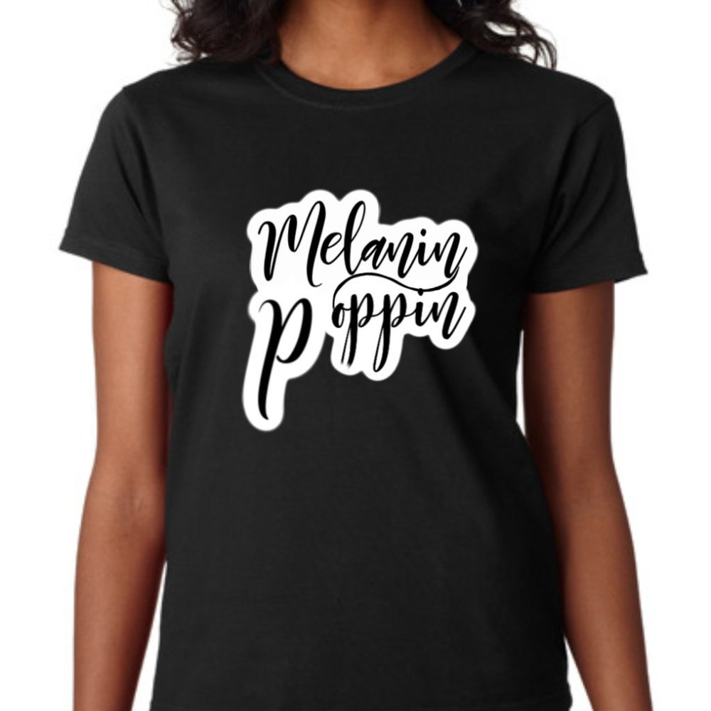 Melanin Poppin Tshirt
